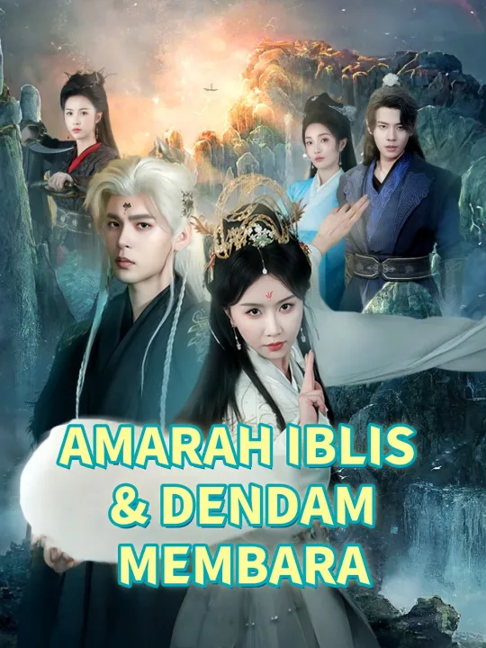 AMARAH IBLIS & DENDAM MEMBARA